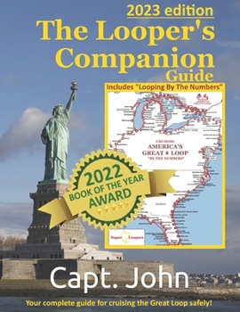 Paperback The Looper's Companion Guide: Cruising America's Great Loop Book