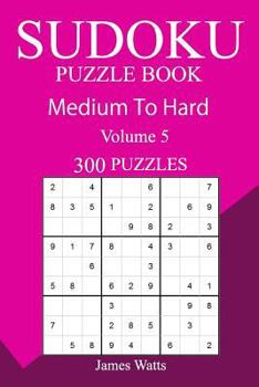 Paperback 300 Medium to Hard Sudoku Puzzle Book