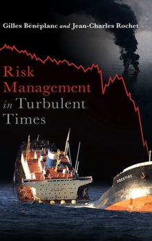 Hardcover Risk Management in Turbulent Times Book