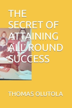 Paperback The Secret of Attaining All Round Success Book