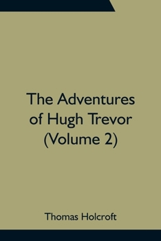 Paperback The Adventures of Hugh Trevor (Volume 2) Book