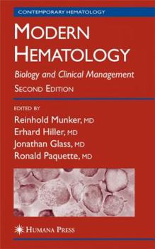 Hardcover Modern Hematology: Biology and Clinical Management Book