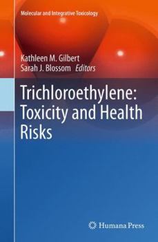 Paperback Trichloroethylene: Toxicity and Health Risks Book