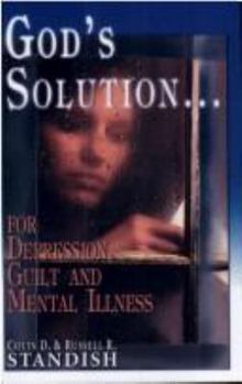 Paperback God's Solution for Depression, Guilt and Mental Illness Book