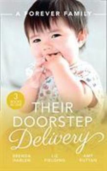 Paperback Forever Family: Their Doorstep Delivery: Baby Talk & Wedding Bells (Those Engaging Garretts!) / Secret Baby, Surprise Parents / Alejandro's Sexy Secret Book