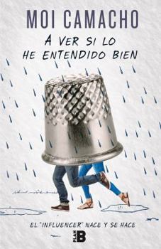 Paperback A Ver Si Lo He Entendido Bien/ Let Me See If I Got This Right Book