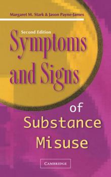 Paperback Symptoms and Signs of Substance Misuse Book