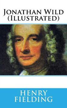 Paperback Jonathan Wild (Illustrated) Book