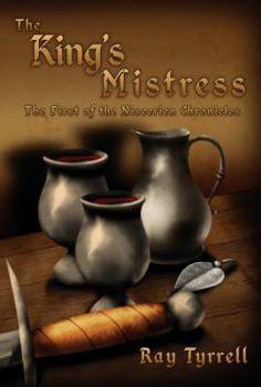 Paperback The King's Mistress: The First of the Niscerien Chronicles Book