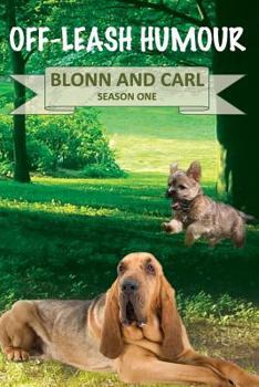 Paperback Off-Leash Humour: Blonn & Carl Book