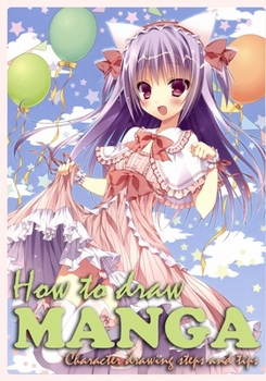 Paperback How To Draw Manga: Character Drawing Steps and Tips Book