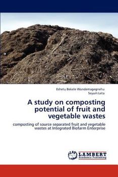 Paperback A study on composting potential of fruit and vegetable wastes Book