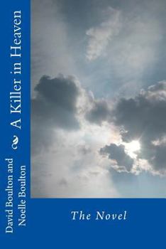 Paperback A Killer in Heaven: The Novel Book