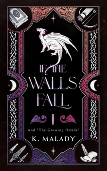 If the Walls Fall : And the Growing Divide