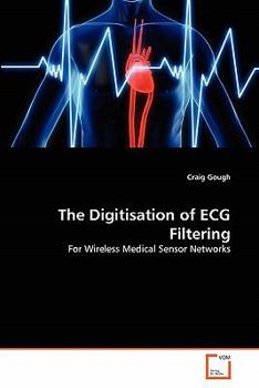 Paperback The Digitisation of ECG Filtering Book
