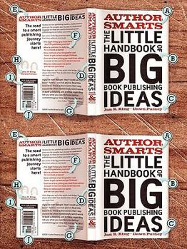 Paperback Author Smarts. The Little Handbook of Big Publishing Ideas Book