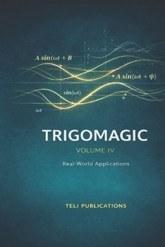 Paperback TrigoMagic Volume IV: Real-World Applications Book