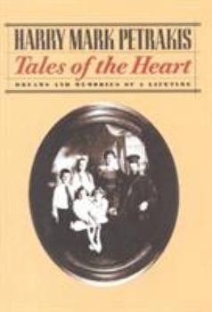 Hardcover Tales of the Heart: Dreams and Memories of a Lifetime Book