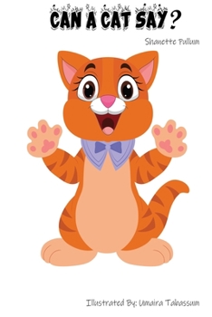 Paperback Can A Cat Say? Book
