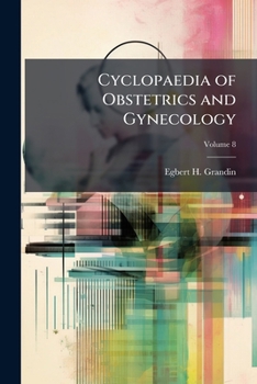 Paperback Cyclopaedia of Obstetrics and Gynecology; Volume 8 Book