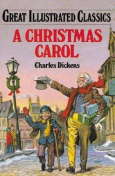 A Christmas Carol - Book  of the Great Illustrated Classics