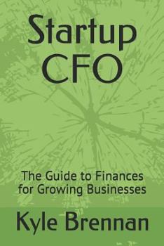 Paperback Startup CFO: The Guide to Finances for Growing Businesses Book