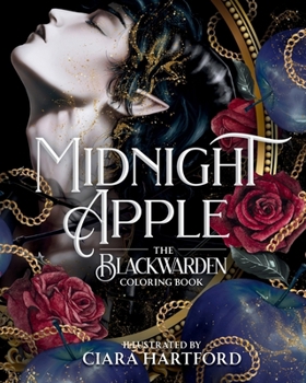 Midnight Apple: The Blackwarden Coloring Book