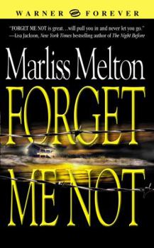 Forget Me Not - Book #1 of the SEAL Team 12
