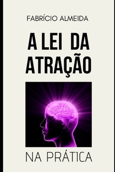 Paperback A Lei da Atração na Prática [Portuguese] Book