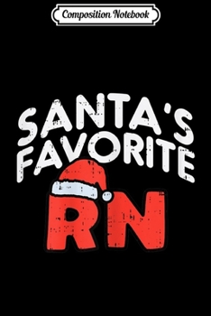 Composition Notebook: Womens Santas Favorite LPN Funny Medical Christmas Girl Nurse Gift  Journal/Notebook Blank Lined Ruled 6x9 100 Pages