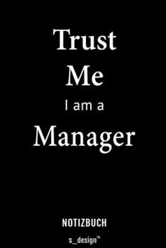 Notizbuch für Manager: Originelle Geschenk-Idee [120 Seiten liniertes blanko Papier] (German Edition)
