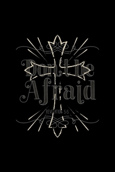 Don't Be Afraid Revelation 5:5: Blank Lined Journal Notebook, 150 Pages, Soft Matte Cover, 6 x 9