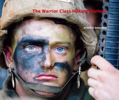Hardcover The Warrior Class : Making Marines Book