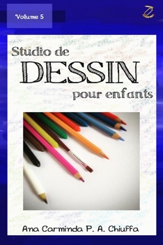 Paperback Studio de Dessin pour Enfants - Volume 5 [French] Book