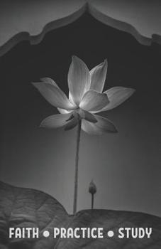 Paperback Faith, Practice, Study: Daimoku Tracker & Journal: Black/White Book