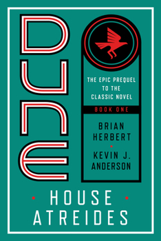 House Atreides - Book #7 of the Dune Universe