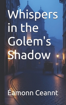 Paperback Whispers in the Golem's Shadow Book