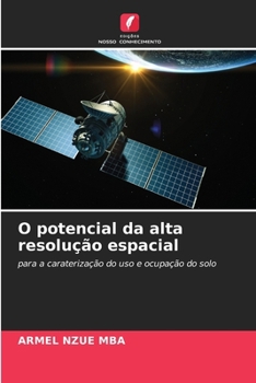 Paperback O potencial da alta resolução espacial [Portuguese] Book
