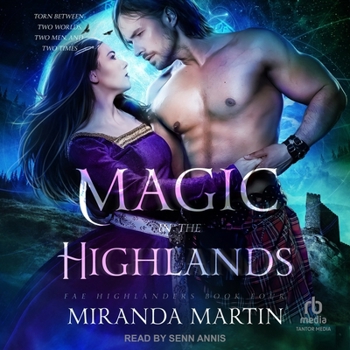 Magic in the Highlands - Book #4 of the Fae Highlanders