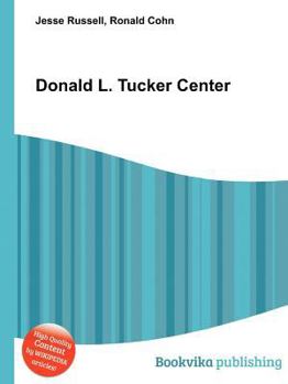 Donald L. Tucker Center