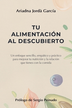 Paperback Tu alimentación al descubierto [Spanish] Book