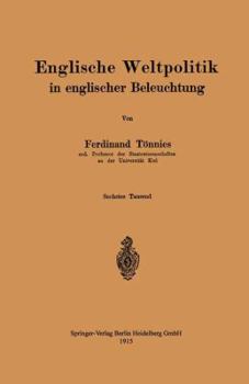 Paperback Englische Weltpolitik in Englischer Beleuchtung [German] Book