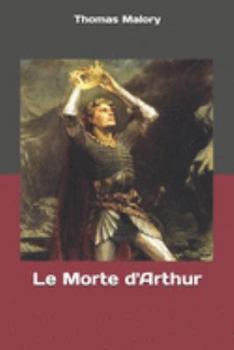 Paperback Le Morte d'Arthur Book