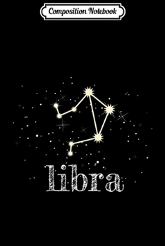 Paperback Composition Notebook: Libra Constellation with Star Background Zodiac Journal/Notebook Blank Lined Ruled 6x9 100 Pages Book