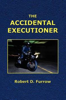 Paperback The Accidental Executioner Book