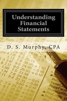 Paperback Understanding Financial Statements: A Manger's Guide Book