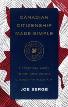 Paperback Canadian Citizenship: A Practical Guide To Immigration & Citizenship Book