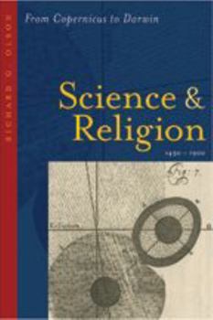 Paperback Science and Religion, 1450-1900: From Copernicus to Darwin Book