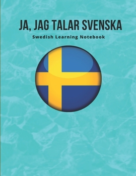 Paperback Swedish Notebook: Learning the Language Vocabulary with Cornell Notebooks - Foreign Language Study Journal - Lined Practice Workbook for Book