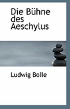 Paperback Die Buhne Des Aeschylus Book